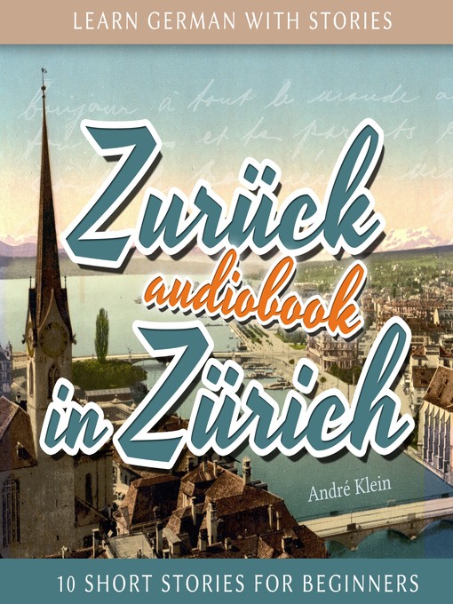 Title details for Zurück in Zürich by André Klein - Available